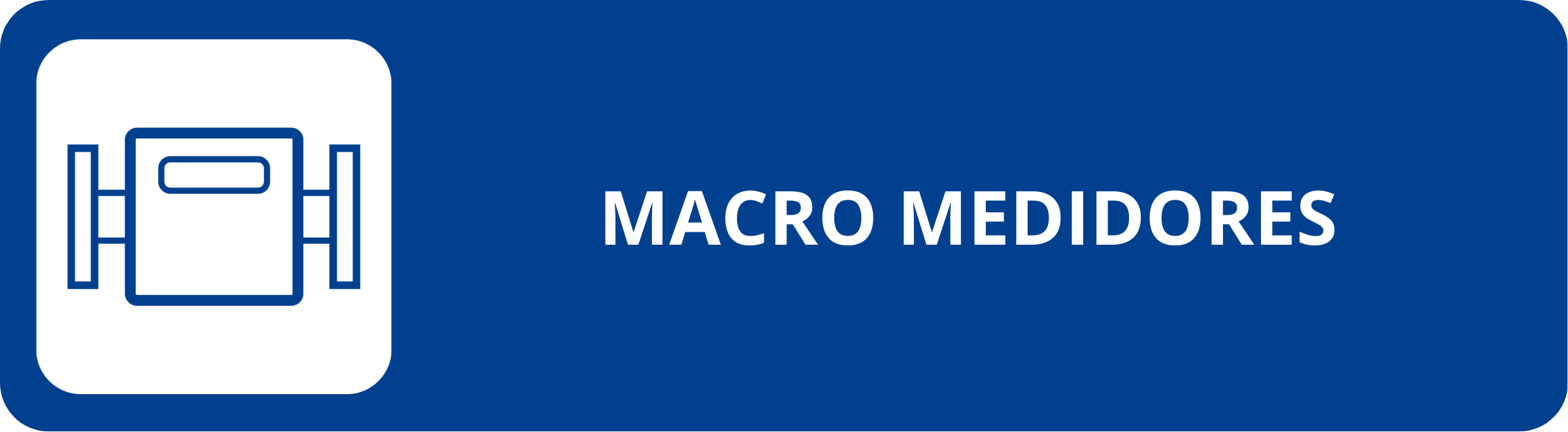 Macro Medidores